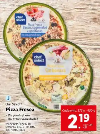 Lidl Chef Select Pizza Fresca 375g-450g promoção