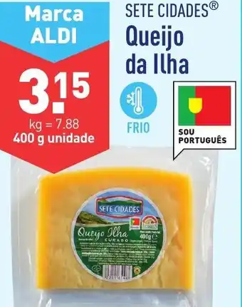 ALDI Sete Cidades Queijo da Ilha 400g promoção