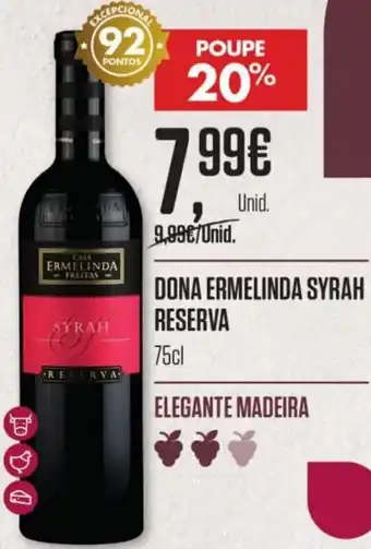 Pingo Doce Dona Ermelinda Syrah Reserva 75cl promoção
