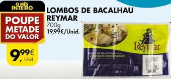 Pingo Doce Lombos de Bacalhau Reymar 700g promoção