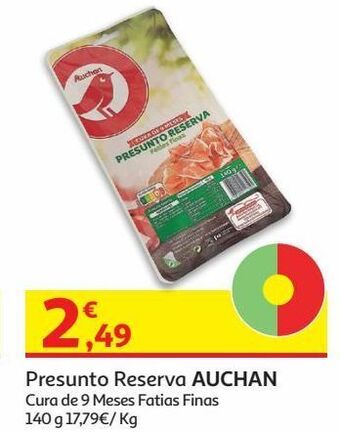 Auchan Presunto reserva auchan:cura 9 meses fatias finas 140g promoção