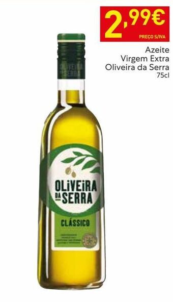 Recheio Azeite extravirgem oliveira da serra promoção