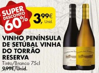 Pingo Doce Vinho Península de Setúbal Vinha do Torrão Reserva 75cl promoção