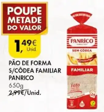 Pingo Doce Pão de Forma s/Côdea Familiar Panrico 650g promoção
