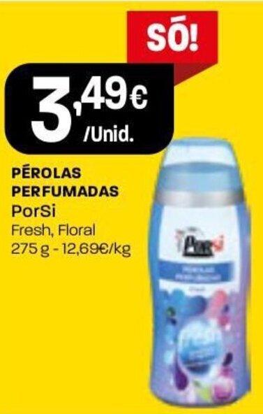 Intermarché Pérolas Perfumadas PorSi Fresh, Floral 275g promoção