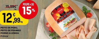 Intermarché Peito de Peru, Peito de Frango Forno A Lenha Primor promoção