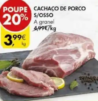 Pingo Doce Cachaço de Porco s/Osso promoção