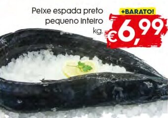 Bolama Peixe Espada Preto Pequeno Inteiro promoção