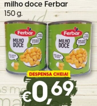 Bolama Milho Doce Ferbar 150g promoção