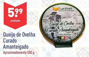 ALDI Queijo de Ovelha Curado Amanteigado 500g promoção
