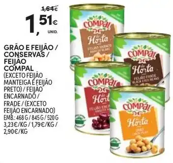 Continente Grão e Feijão/ Conservas/ Feijão Compal 468g/845g/520g promoção