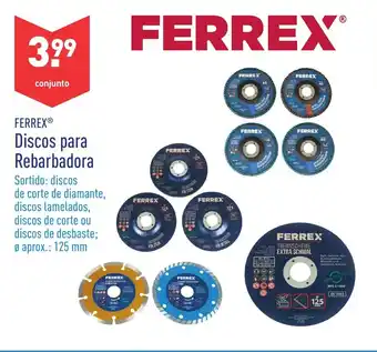 ALDI Ferrex Disco para Rebarbadora promoção