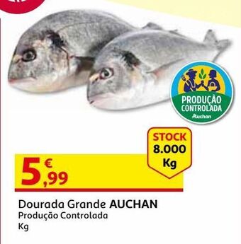 Auchan Dourada grande auchan produção controlada kg promoção