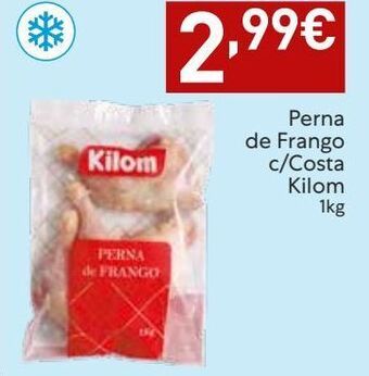 Amanhecer Coxa de frango kilom promoção