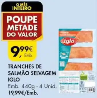 Pingo Doce Tranches de Salmão Selvagem Iglo 440g promoção