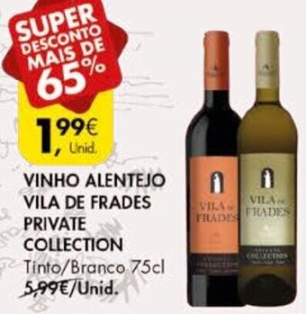 Pingo Doce Vinho Alentejo Vila de Frades Private Collection 75cl promoção
