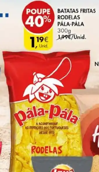 Batatas Fritas Rodelas Pála-Pála 300g