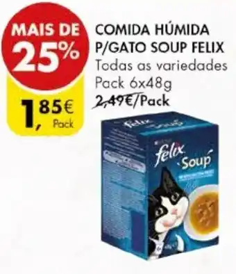 Pingo Doce Comida Húmida p/Gato Soup Felix 6 x 48g promoção