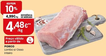 Intermarché Porco Lombo s/Osso Inteiro 1kg promoção