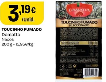 Intermarché Toucinho Fumado Damatta Nacos 200g promoção