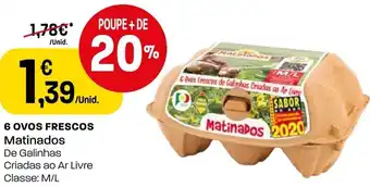 Intermarché 6 Ovos Frescos Matinados M/L promoção