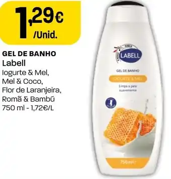 Intermarché Gel de Banho Labell Iogurte & Mel, Mel & Choco, Flor de Laranjeira, Romã & Bambú 750ml promoção
