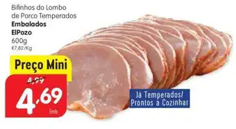 Minipreço Bifinhos do Lombo de Porco Temperados Embalados ElPozo 600g promoção