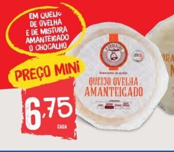 Minipreço Em Queijo De Ovelha E de Mistura Amanteigado o Chocalho promoção