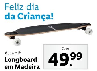 Lidl Muuwmi Longboard em Madeira promoção