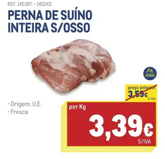 Makro Perna de Suíno Inteira s/Osso promoção