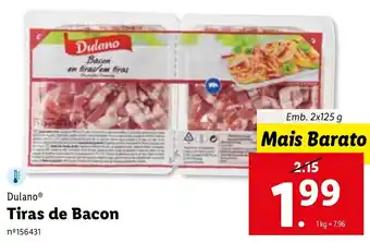 Lidl Dulano Tiras de Bacon 2x125g promoção