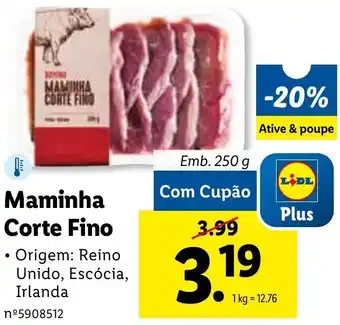 Lidl Maminha Corte FIno 250g promoção