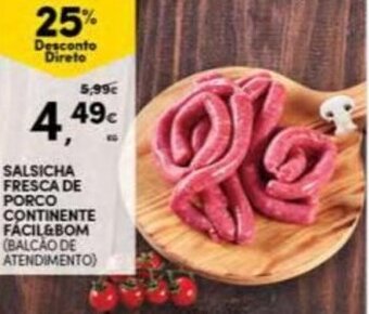 Continente Salsicha Fresca de Porco Continente Fácil&Bom promoção