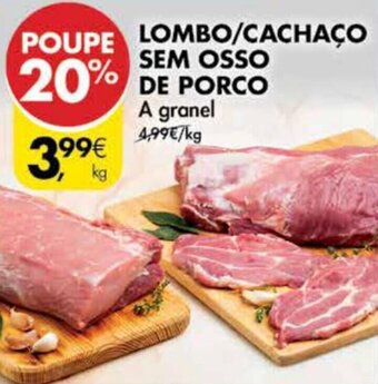 Pingo Doce Lombo /Cachaço sem Osso de Porco promoção