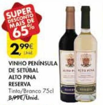 Pingo Doce Vinho Península de Setúbal Alto Pina Reserva 75cl promoção