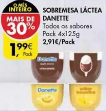 Pingo Doce Sobremesa Láctea Danete 4x125g promoção