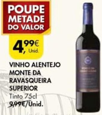 Pingo Doce Vinho Alentejo Monte da Ravasqueira Superior 75cl promoção