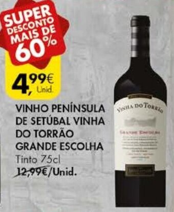 Pingo Doce Vinho Península de Setúbal Vinha do Torrão Grande Escolha 75cl promoção