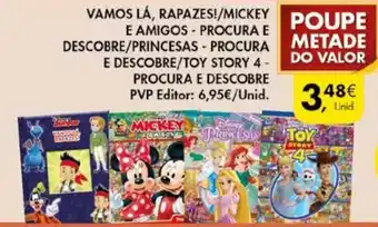 Pingo Doce Vamos Lá, Rapazes!/Mickey e Amigos-Procura e Descorre/Princesas- Procura e Descobre/Toy Story 4- Procura e Descobre promoção