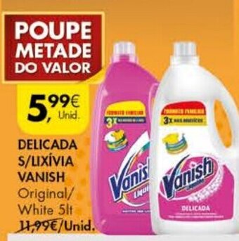Pingo Doce Delicada S/Lixívia Vanish 5lt promoção