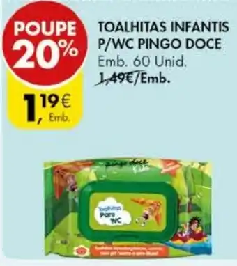 Pingo Doce Toalhitas Infantis P/WC Pingo Doce 60 Unid promoção