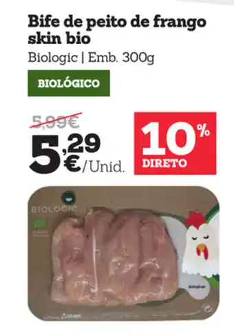 Bife de Peito de Frango Skin Bio 300g