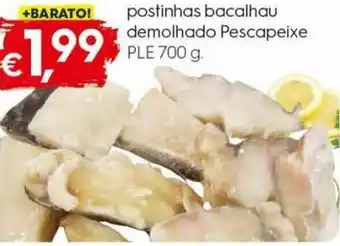 Bolama Postinhas Bacalhau Demolhado Pescapeixe PLE 700g promoção