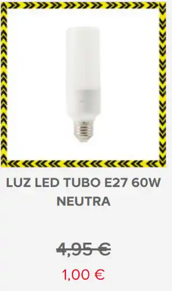 Brico Depôt Luz LED Tubo E27 60W promoção