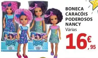 E.Leclerc Boneca Caracóis Poderosos Nancy promoção