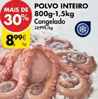 Pingo Doce Polvo Inteiro 800g-1,5kg Congelado promoção