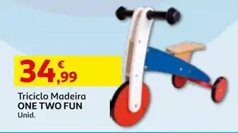 Auchan Triciclo one two fun madeira promoção