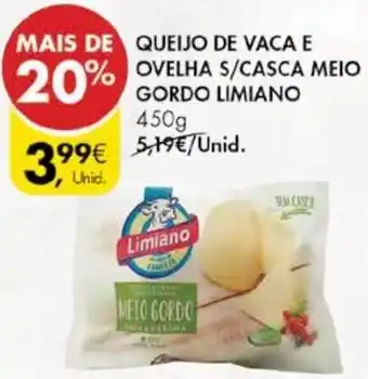 Pingo Doce Queijo de Vaca e Ovelha s/Casca Meio Gorda Limiano 450g promoção