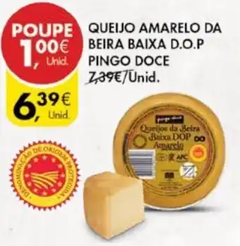 Pingo Doce Queijo Amarelo da Beira Baixa DOP Pingo Doce promoção