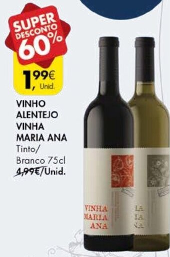 Pingo Doce Vinho Alentejo Vinha Maria Ana 75cl promoção